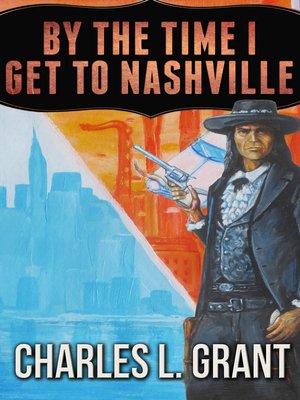 cover image of By the Time I Get to Nashville
